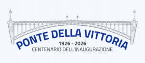 1926 – 2026. Cent’anni di ponte della Vittoria