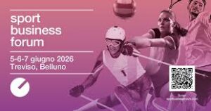 Sport Business Forum 2026, l’economia dello sport si incontra a Belluno e Treviso